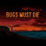 Bugs Must Die Steam CD Key