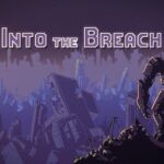Into the Breach Steam CD Key
