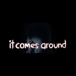 It Comes Around - A Kinetic Novel PC Steam CD Key