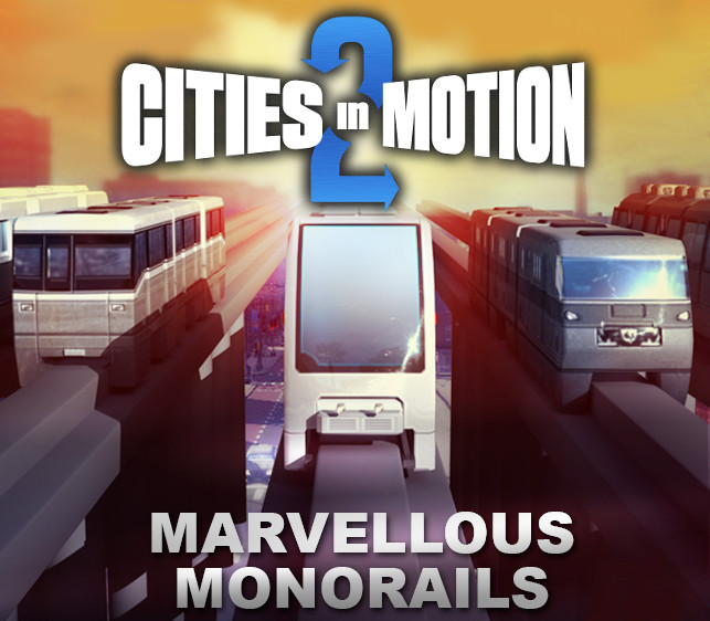 monorails800 Cities In Motion 2 - Marvellous Monorails DLC Steam CD Key - Image 1