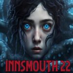 Innsmouth 22 PC Epic Games Account