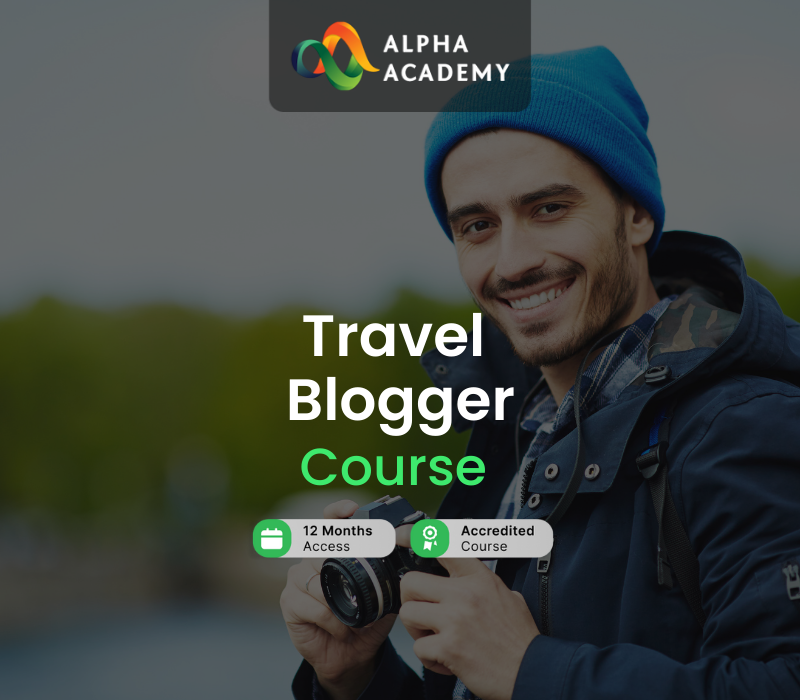 _TravelBlogger800x700 Travel Blogger Course Alpha Academy Code - Image 1